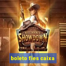 boleto fies caixa